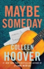 Maybe Someday - eBook