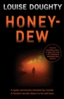 Honey-Dew : A stunning crime novel from the author of Apple Tree Yard - eBook