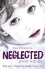 Neglected : True stories of children's search for love in and out of the care system - eBook