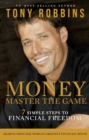 Money Master the Game : 7 Simple Steps to Financial Freedom - eBook