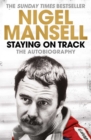 Staying on Track : The Autobiography - eBook