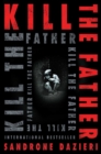 Kill the Father - Book