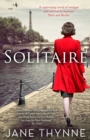 Solitaire : A captivating novel of intrigue and survival in wartime Paris - Book
