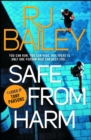 Safe From Harm : The first fast-paced, unputdownable action thriller featuring bodyguard extraordinaire Sam Wylde - eBook