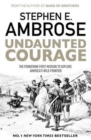 Undaunted Courage : The Pioneering First Mission to Explore America's Wild Frontier - Book