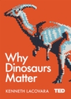 Why Dinosaurs Matter - eBook