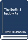 The Berlin Shadow - Book