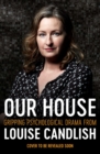 Our House : soon to be a major ITV series starring Martin Compston and Tuppence Middleton - Book