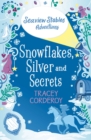 Snowflakes, Silver and Secrets - Book
