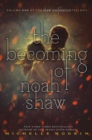 The Becoming of Noah Shaw - Book