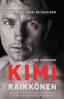 The Unknown Kimi Raikkonen - Book