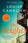The Heights : From the Sunday Times bestselling author of Our House comes a nail-biting story about a mother's obsession with revenge - eBook