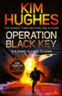 Operation Black Key : The must-read action thriller from the Sunday Times bestseller - Book