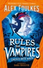 Rules for Vampires: Ghosts Bite Back - Book