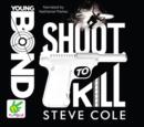 Young Bond: Shoot to Kill - Book