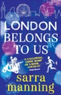 London Belongs to Us - Book