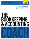 The Bookkeeping and Accounting Coach: Teach Yourself - Book