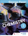 George Facer's A Level Chemistry Student Book 2 - Book