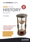My Revision Notes: WJEC History Route B Second Edition - Book