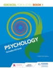 Edexcel Psychology for A Level Book 1 - Book