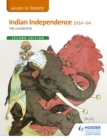 Access to History: Indian Independence 1914-64 Second Edition - Book