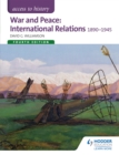 Access to History: War and Peace: International Relations 1890-1945 Fourth Edition - Book