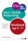 Non-Verbal Reasoning Workbook Age 9-11 : For 11+, pre-test and independent school exams including CEM, GL and ISEB - Book