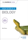 My Revision Notes: AQA GCSE (9-1) Biology - Book