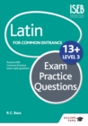 Latin for Common Entrance 13+ Exam Practice Questions Level 3 (for the June 2022 exams) - eBook