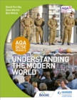 AQA GCSE History: Understanding the Modern World - Book