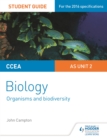 CCEA AS Unit 2 Biology Student Guide: Organisms and Biodiversity - Book