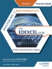 Mastering Mathematics Edexcel GCSE Practice Book: Higher 2 - Book