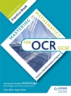 Mastering Mathematics OCR GCSE Practice Book: Foundation 1 - Book