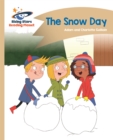 Reading Planet - The Snow Day - Gold: Comet Street Kids - Book
