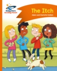 Reading Planet - The Itch - Orange: Comet Street Kids - Book