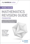 WJEC GCSE Maths Foundation: Mastering Mathematics Revision Guide - Book