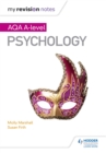 My Revision Notes: AQA A Level Psychology - Book