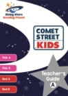 Reading Planet Comet Street Kids Teacher's Guide A (Pink A - Red B) - Book