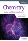 Chemistry for the IB Diploma Study and Revision Guide - Book