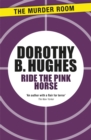 Ride the Pink Horse - Book