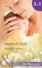 Hearts Of Gold : The Children's Heart Surgeon (Jimmie's Children's Unit) / the Heart Surgeon's Proposal (Jimmie's Children's Unit) / the Italian Surgeon (Jimmie's Children's Unit) - eBook