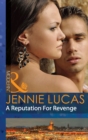 A Reputation For Revenge - eBook