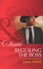 Beguiling the Boss - eBook
