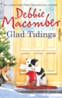 Glad Tidings : There's Something About Christmas / Here Comes Trouble - eBook