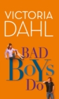 The Bad Boys Do - eBook