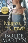 Mistress to the Crown - eBook