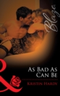 As Bad As Can Be - eBook