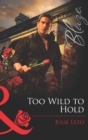 Too Wild to Hold - eBook