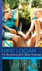My Boyfriend And Other Enemies - eBook