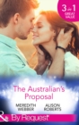 The Australian's Proposal : The Doctor's Marriage Wish / the Playboy Doctor's Proposal / the Nurse He's Been Waiting for - eBook